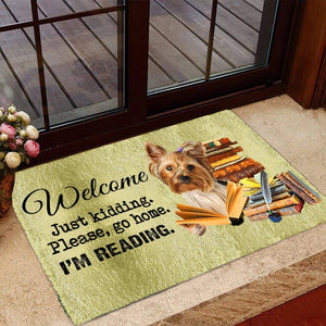 Yorkshire Terrier- Doormat-Welcome.Just kidding. Please, go home. I'm Reading.