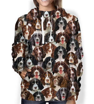 You Will Have A Bunch Of English Springer Spaniels - Hoodie V1
