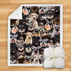 You Will Have A Bunch Of Schnauzers - Blanket V1