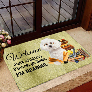 bichon frise Doormat-Welcome.Just kidding. Please, go home. I'm Reading.