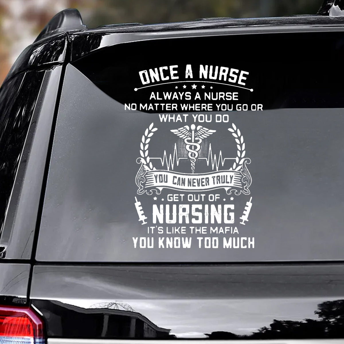 Once A Nurse Always A Nurse - Decal Gift For Nurse