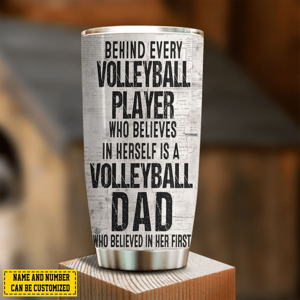 Behind Every Volleyball Player-Personalized Volleyball Dad Daughter Stainless Steel Tumbler-Father's Day Gift For Volleyball Lovers