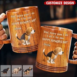 Pooping With Love, Just For You - Dog Personalized Wooden Mug - Father's Day Gift For Dad
