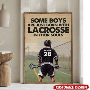 Some Boys Are Just Born With Lacrosse In Their Souls-Personalized Lacrosse Boy Poster
