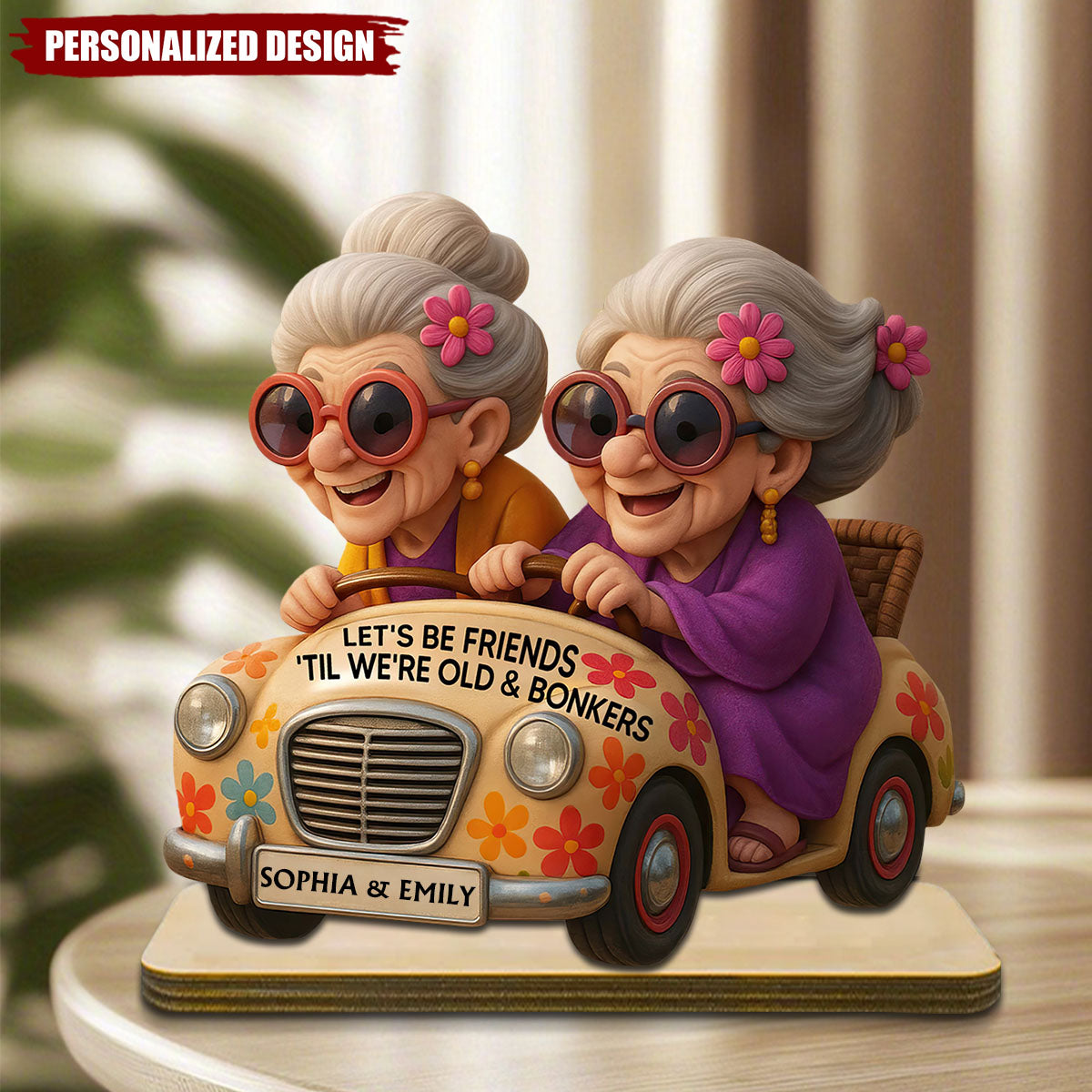Let's Be Friends 'Til We're Old & Bonkers-Personalized Besties Christmas Plaque