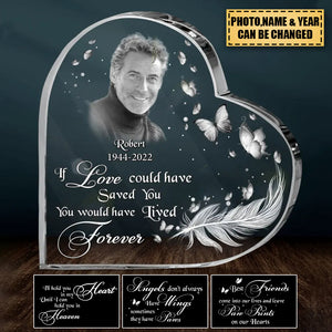 Custom Personalized Photo Crystal Heart - Memorial Gift Idea - If Love Could Have Saved You, You Would Have Lived Forever