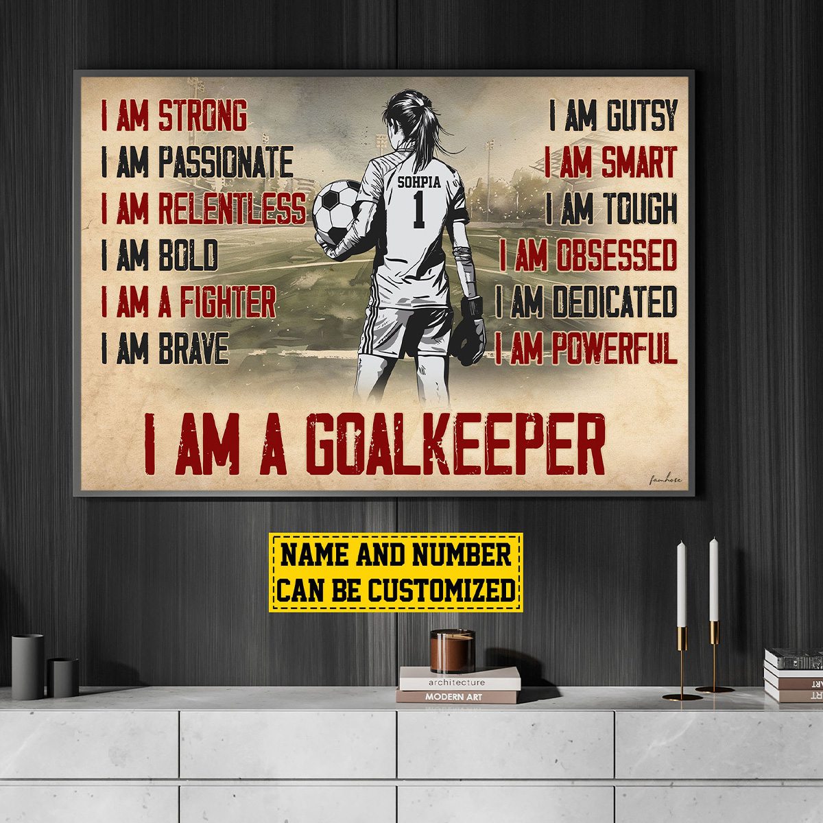 I Am A Goalkeeper-Personalized Goalkeeper Girl Poster-Gift For Soccer Lovers