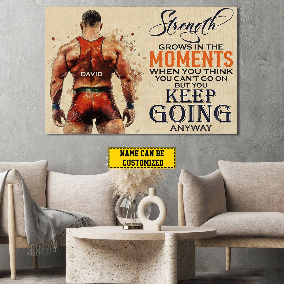 Personalized Wrestling Man Canvas Painting, Strength Grows In The Moments Inspirational Quote Wall Art Decor, Poster Gift For Wrestling Lovers