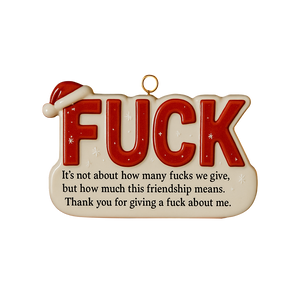 Funny Friendship Christmas Ornament