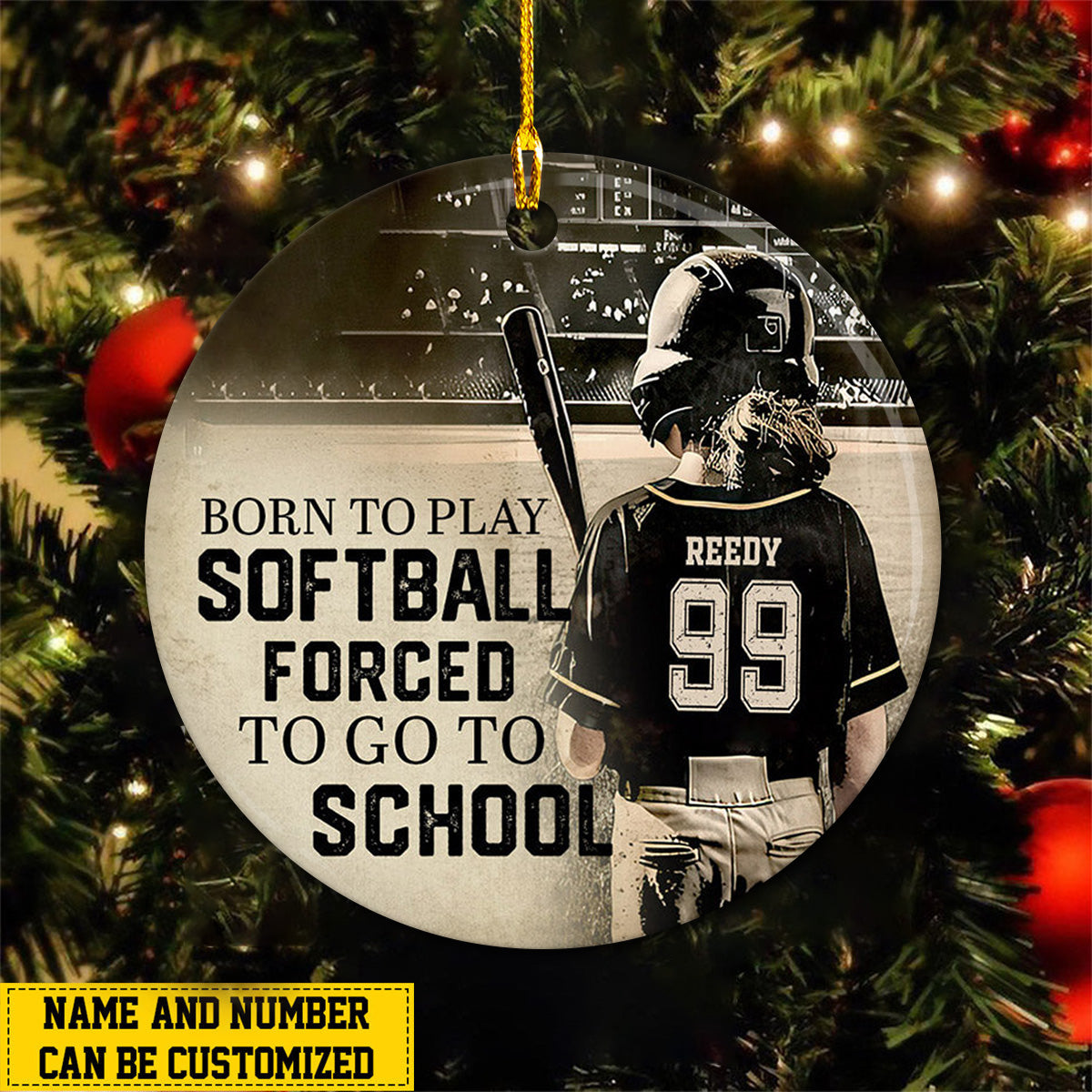 Born To Play Softball Personalized Funny Softball Girl Christmas Ceramic Ornament