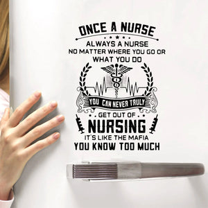 Once A Nurse Always A Nurse - Decal Gift For Nurse