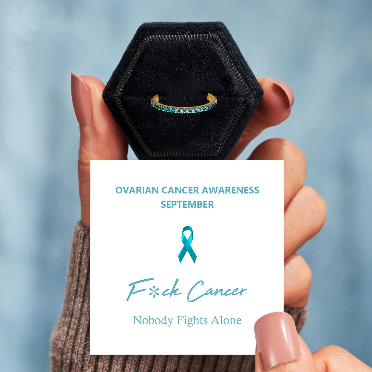 F*ck Cancer Nobody Fights Alone- Teal Diamond Ovarian Cancer Ring