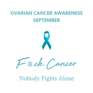 F*ck Cancer Nobody Fights Alone- Teal Diamond Ovarian Cancer Ring