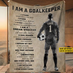 I Am A Goalkeeper - Personalized Goalkeeper Boy Girl Blanket