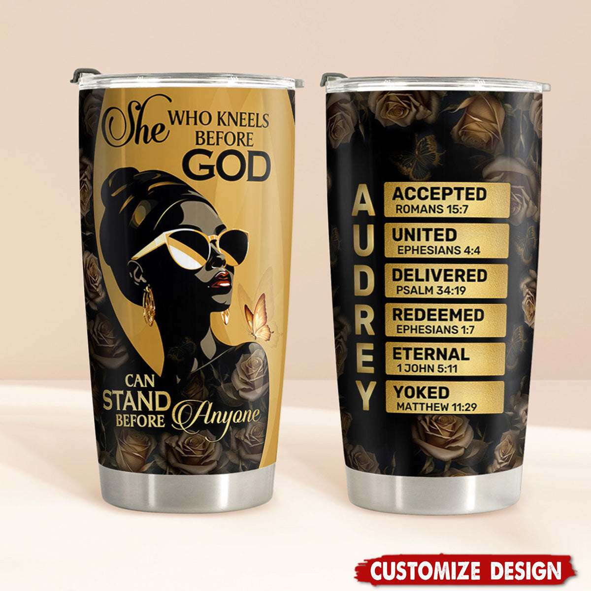 She Who Kneels Before God Can Stand Before Anyone - Personalized Stainless Steel Tumbler