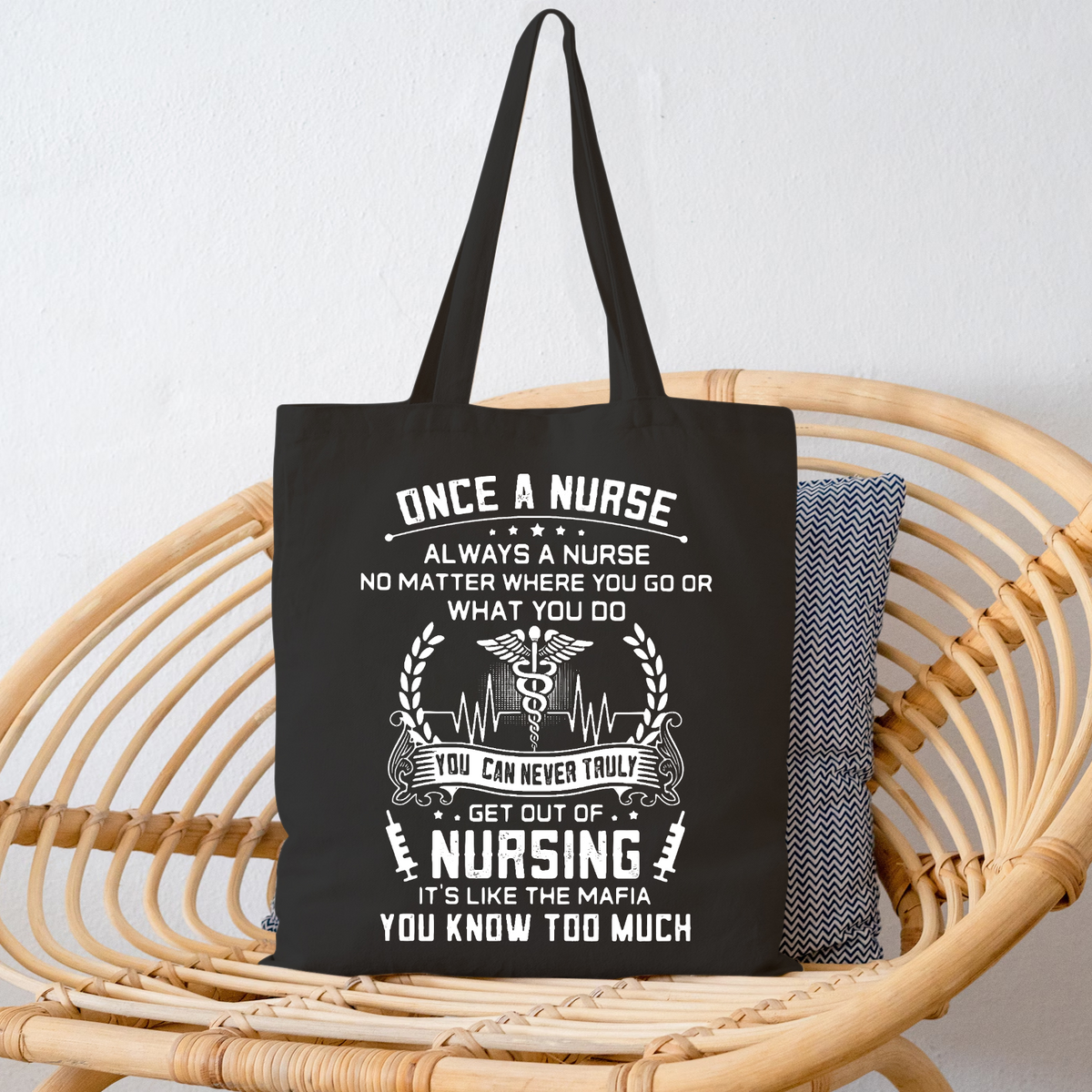 Once A Nurse Get Out Of Nursing Casual Classic Tote Bag