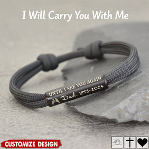 In Loving Memory Bracelet "I Will Carry You With Me" - Personalized Engraved Memorial Bracelet
