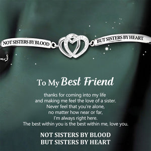 For Friend - Not Sisters By Blood But Sisters By Heart Double Heart Bracelet