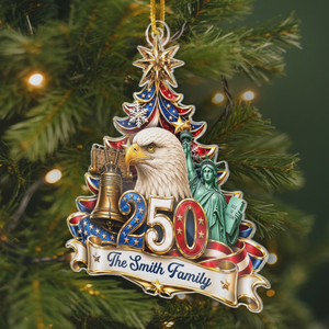 Custom Acrylic Ornament - Personalized America 250th Anniversary Christmas Gifts For Mom, Dad, Brother, Sister - Strong Roots Proud Family