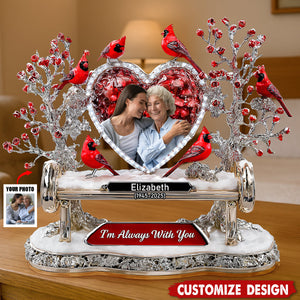 I'm Always With You - Personalized Acrylic Plaque - Memorial Gift For Heaven