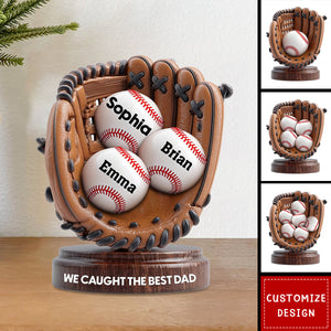 We Caught The Best Dad - Personalized Baseball Acrylic Plaque