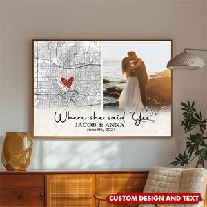 Where She Said Yes Custom Map Poster
