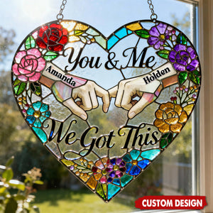 We Got This Suncatcher Ornament - Personalized Gifts For Couple