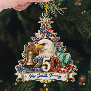Custom Acrylic Ornament - Personalized America 250th Anniversary Christmas Gifts For Mom, Dad, Brother, Sister - Strong Roots Proud Family