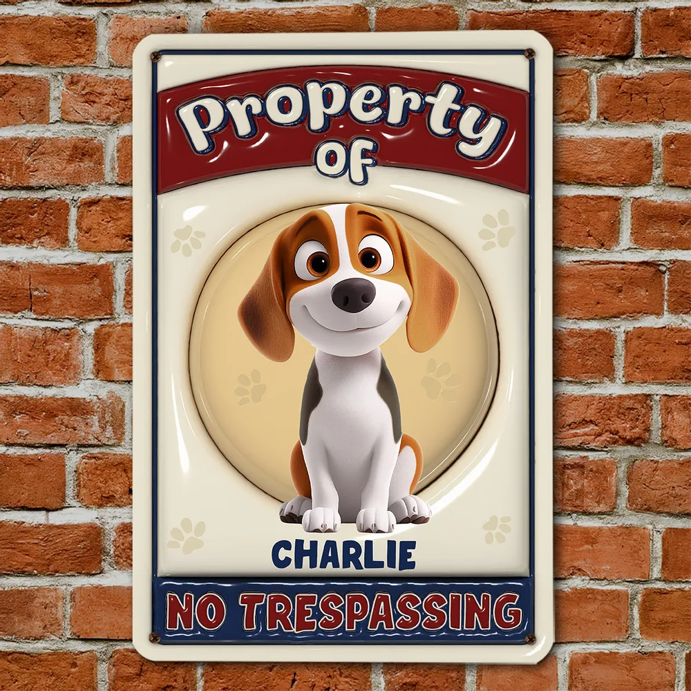 No Trespassing - Personalized Dog Metal Sign - Gift For Dog Lovers