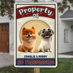 No Trespassing - Personalized Dog Metal Sign - Gift For Dog Lovers