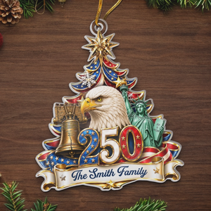Custom Acrylic Ornament - Personalized America 250th Anniversary Christmas Gifts For Mom, Dad, Brother, Sister - Strong Roots Proud Family