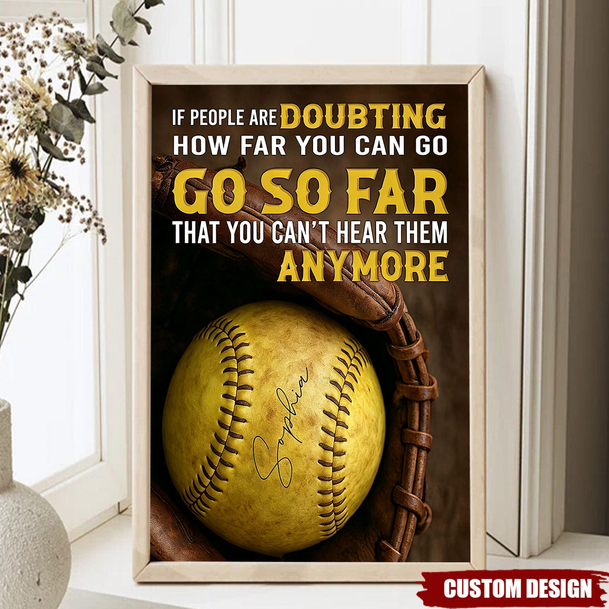If People Are Doubting - Personalized Softball Inspirational Quote Poster - Gift For Softball Lovers