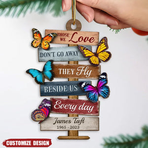 2024 New Release Those We Love Don't Go Away They Fly Beside Us Everyday, Memorial Sympathy Gift Personalized Wooden Ornament