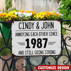 Annoying Each Other Since And Still Going Strong Personalized Metal Sign - Gift For Couples