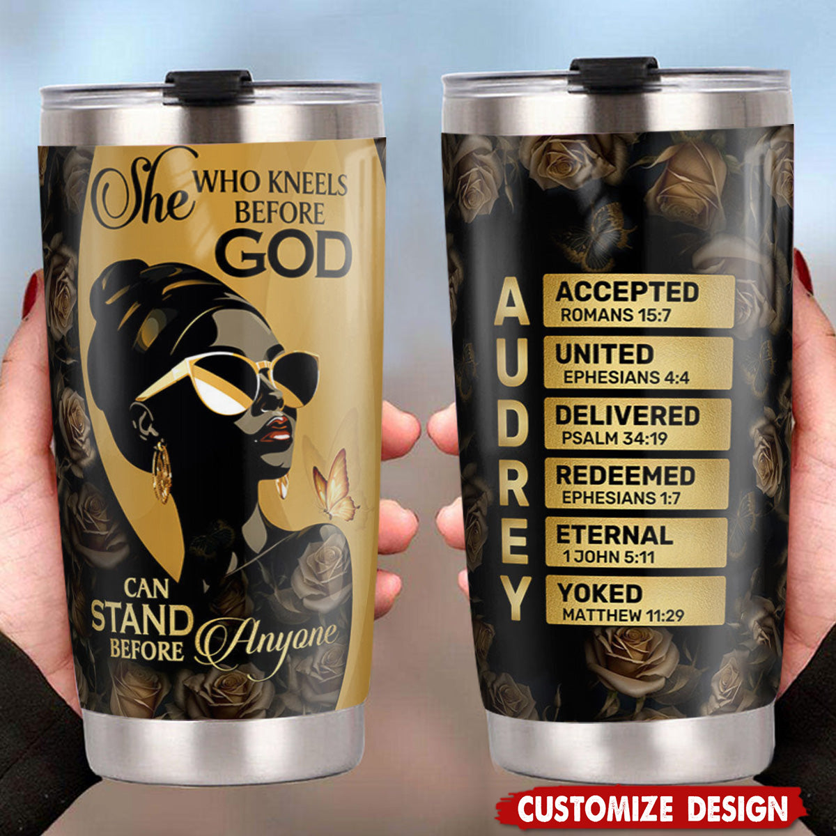 She Who Kneels Before God Can Stand Before Anyone - Personalized Stainless Steel Tumbler