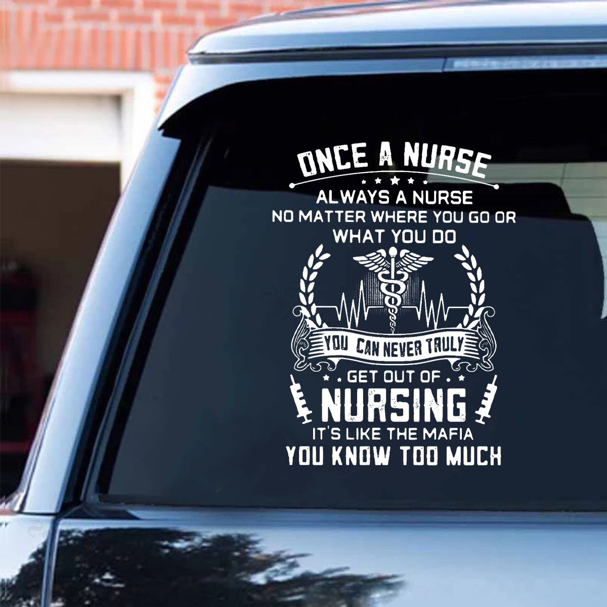 Once A Nurse Always A Nurse - Decal Gift For Nurse