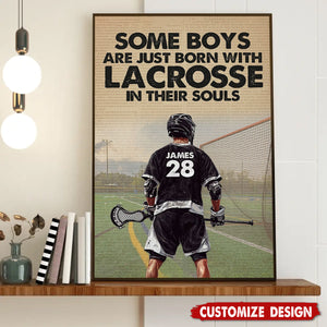 Some Boys Are Just Born With Lacrosse In Their Souls-Personalized Lacrosse Boy Poster