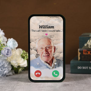 The Call I Wish I Could Take Memorial Sympathy Gift - Personalized Acrylic Plaque