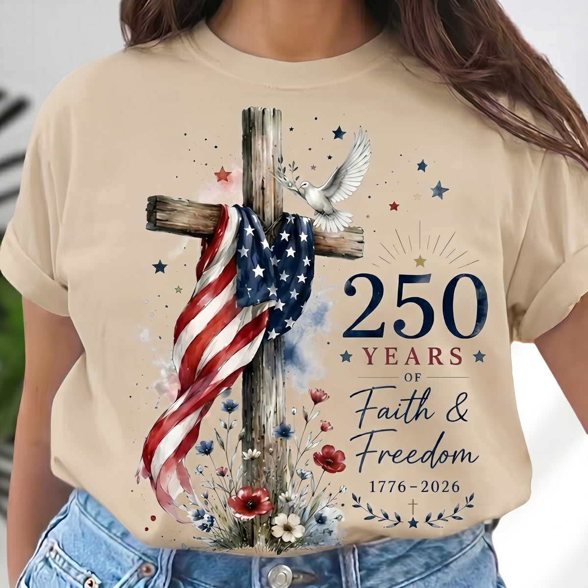 250th Anniversary Faith Freedom T-Shirt, Patriotic American Flag Cross Tee