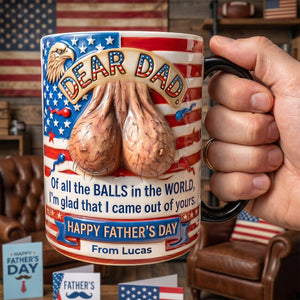 The "Came Out Of Yours" Dad Coffee Mug - Personalized Gift For Dad