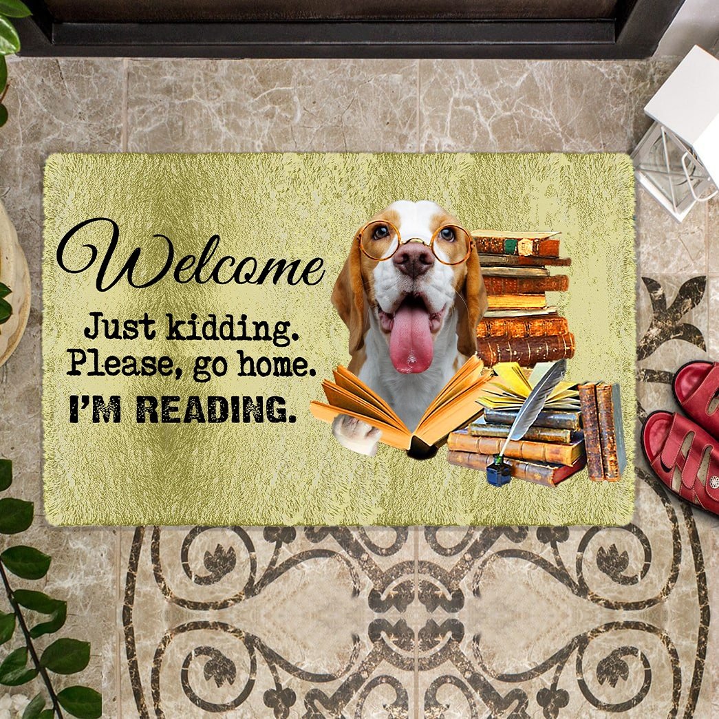 Beagle Doormat-Welcome.Just kidding. Please, go home. I'm Reading.