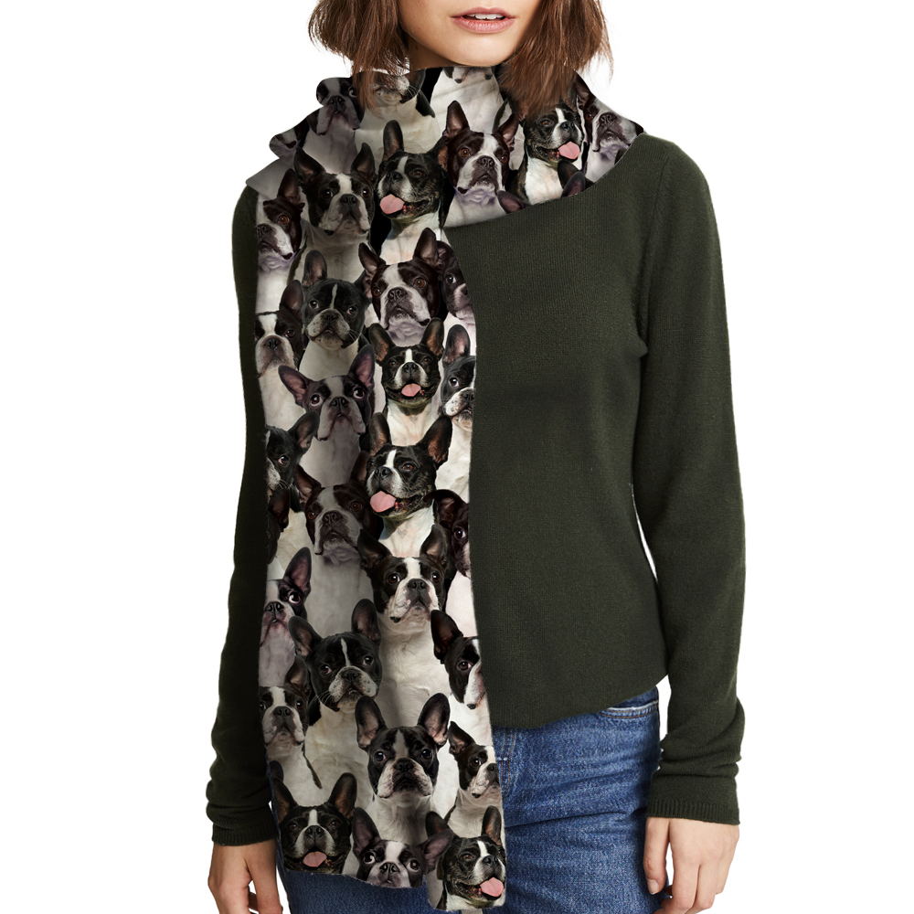 You Will Have A Bunch Of Boston Terriers - Scarf V1