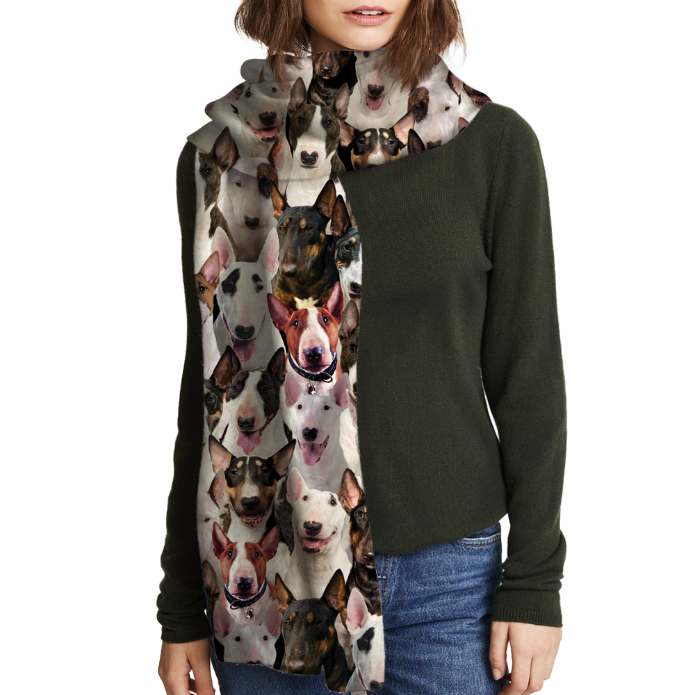 You Will Have A Bunch Of Bull Terriers - Scarf V1
