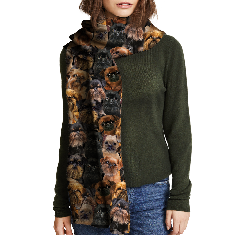 You Will Have A Bunch Of Griffon Bruxellois - Scarf V1