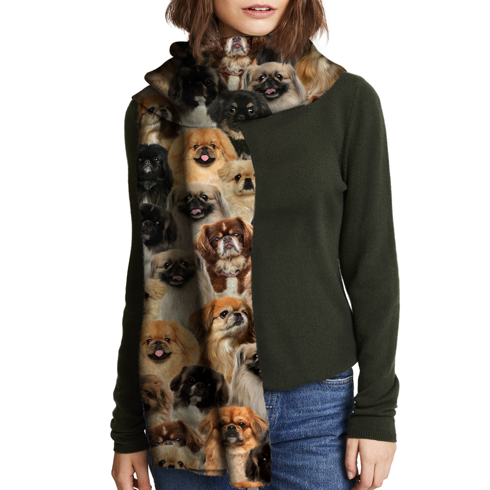 You Will Have A Bunch Of Pekingeses - Scarf V1