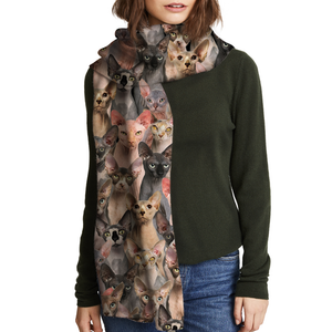 You Will Have A Bunch Of Sphynx Cats - Scarf V1