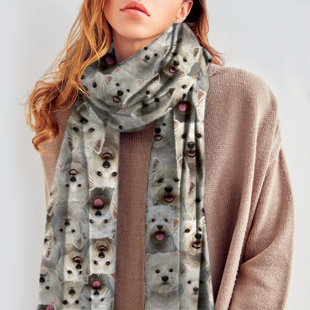 You Will Have A Bunch Of West Highland White Terriers - Scarf V1