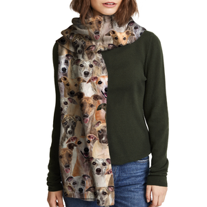 You Will Have A Bunch Of Whippets - Scarf V1