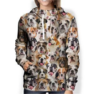 You Will Have A Bunch Of English Bulldogs - Hoodie V1