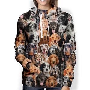 You Will Have A Bunch Of English Setters - Hoodie V1